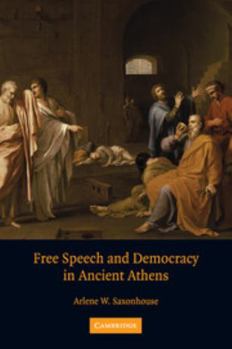 Paperback Free Speech and Democracy in Ancient Athens Book
