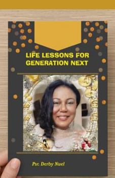 Paperback Life Lessons for Generation Next Book