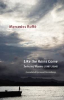 Paperback Like the Rains Come. Selected Poems 1987-2006 Book