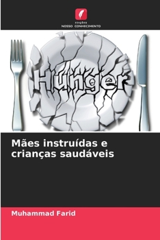 Paperback Mães instruídas e crianças saudáveis [Portuguese] Book
