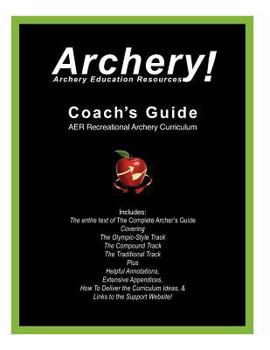 Paperback Coaches Guide, AER Recreational Archery Curriculum Book