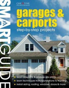 Paperback Smart Guide(r) Garages & Carports: Step-By-Step Projects Book