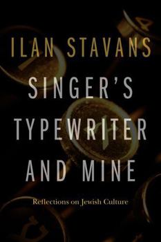 Paperback Singer's Typewriter and Mine: Reflections on Jewish Culture Book