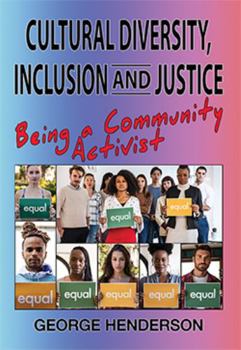 Paperback Cultural Diversity, Inclusion and Justice: Being a Community Activist Book