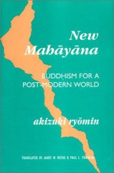 Paperback New Mahayana: Buddhism for a Post-Modern World Book