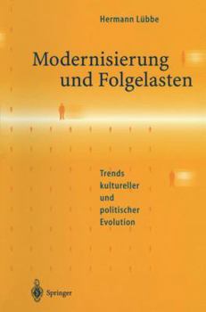 Paperback Modernisierung Und Folgelasten: Trends Kultureller Und Politischer Evolution [German] Book