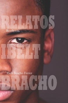 Paperback Relatos Ibelt Bracho [Spanish] Book