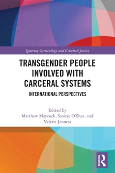 Paperback Transgender People Involved with Carceral Systems: International Perspectives Book