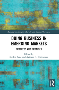 Paperback Doing Business in Emerging Markets: Progress and Promises Book