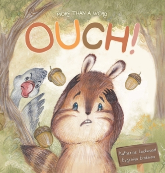 Hardcover OUCH! More Than A Word Book