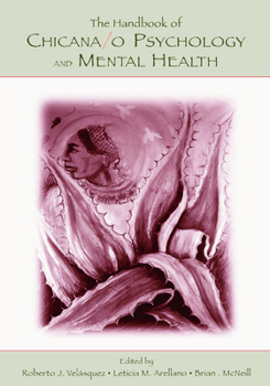 Paperback The Handbook of Chicana/O Psychology and Mental Health Book