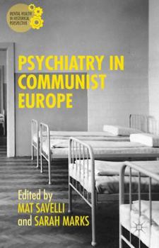 Hardcover Psychiatry in Communist Europe Book