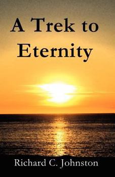 Paperback A Trek to Eternity Book