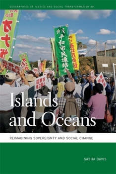 Hardcover Islands and Oceans: Reimagining Sovereignty and Social Change Book
