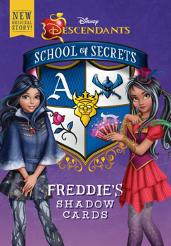 Hardcover School of Secrets: Freddie's Shadow Cards (Disney Descendants) Book