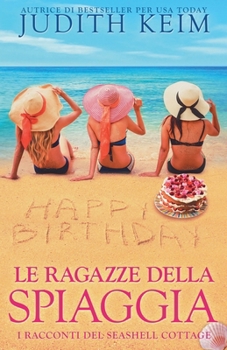 Paperback Le ragazze della spiaggia [Italian] Book