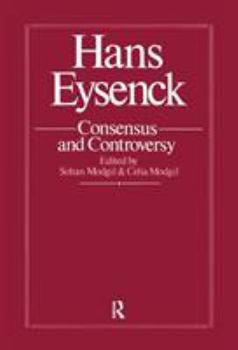 Hardcover Hans Eysenck: Consensus and Controversy Book