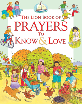 Paperback The Lion Book of Prayers to Know and Love Book