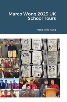 Hardcover Marco Wong 2023 UK School Tours Book