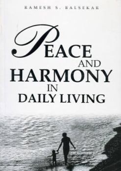 Paperback Peace and Harmony in Daily Living Book