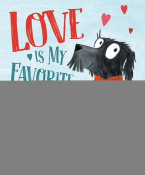 Hardcover Love Is My Favorite Thing Book