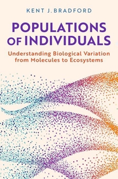 Hardcover Populations of Individuals: Understanding Biological Variation from Molecules to Ecosystems Book