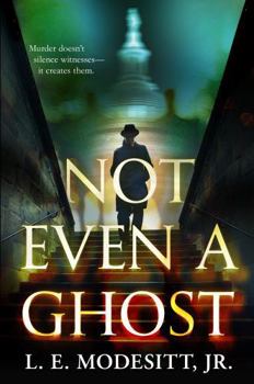Hardcover Not Even a Ghost (Ghost Trilogy) Book