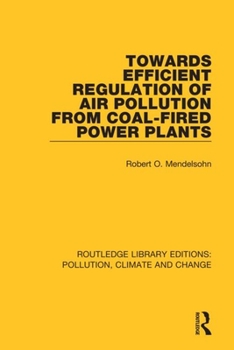 Paperback Towards Efficient Regulation of Air Pollution from Coal-Fired Power Plants Book