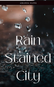 Paperback Rain Stained City Book