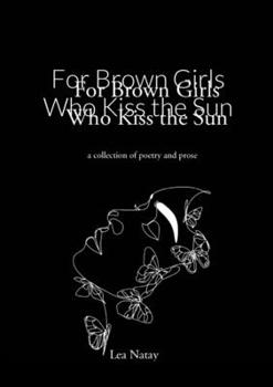 Paperback For Brown Girls Who Kiss the Sun Book