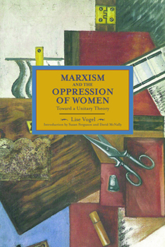 Paperback Marxism and the Oppression of Women: Toward a Unitary Theory Book