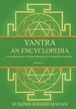 Paperback Yantra - An Encyclopedia - Volume 4 [Large Print] Book