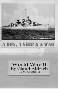 Paperback A Boy, a Ship, and a War Book