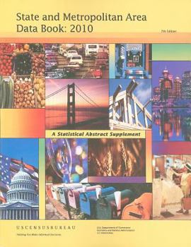 Paperback State and Metropolitan Area Data Book: A Statistical Abstract Supplement Book