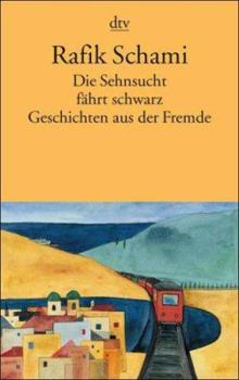 Paperback Die Sehnsucht Faert Schwarz Geschichten [German] Book