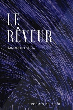 Paperback Le Rêveur: Poèmes de Fubbi [French] Book