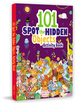 101 Spot The Hidden Objects Activity Book - Finding Hidden Objects Activity Book For Kids | Vibrant Illustrations with Interactive Puzzles for ... Skills | English | 8.5in x 11in. | Pape