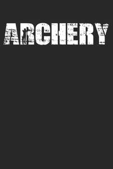 Paperback Archery: Weekly & Monthly Planner 2020 - 52 Week Calendar 6 x 9 Organizer - Distressed Look Arching Gift For Archers Book