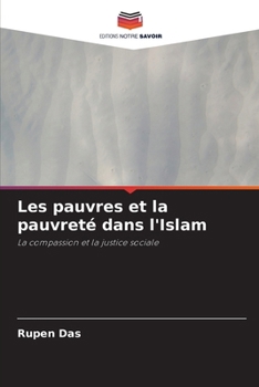 Paperback Les pauvres et la pauvreté dans l'Islam [French] Book