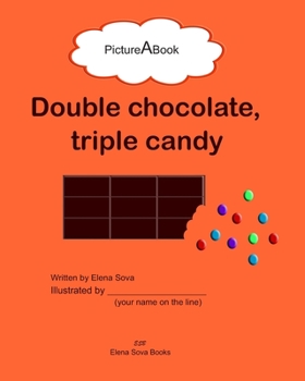 Paperback Double chocolate, triple candy Book