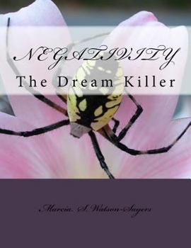 Paperback Negativity: The Dream Killer Book