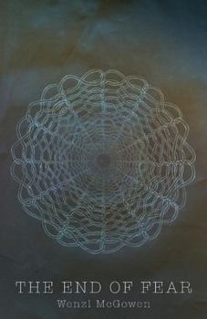 Paperback The End of Fear: Volume 1 Book