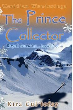 Paperback The Prince Collector: Royal Seasons book 2 Book