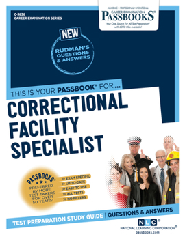 Paperback Correctional Facility Specialist (C-3836): Passbooks Study Guide Volume 3836 Book