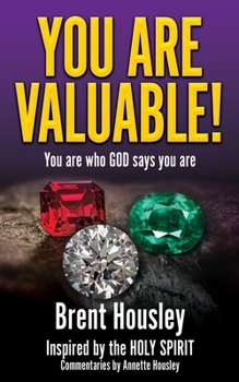 Paperback You Are Valuable!: You are who GOD says you are Book