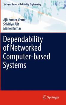 Hardcover Dependability of Networked Computer-Based Systems Book