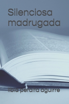 Paperback Silenciosa madrugada [Spanish] Book
