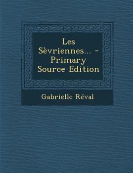 Paperback Les Sèvriennes... [French] Book