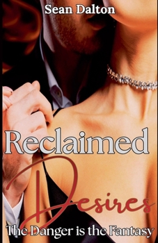 Paperback Reclaimed Desires Book