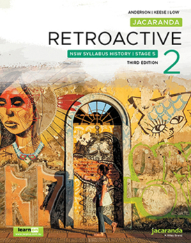 Jacaranda Retroactive 2 Stage 5 NSW Australian Syllabus History, 3e learnON and Print (Retroactive Series)